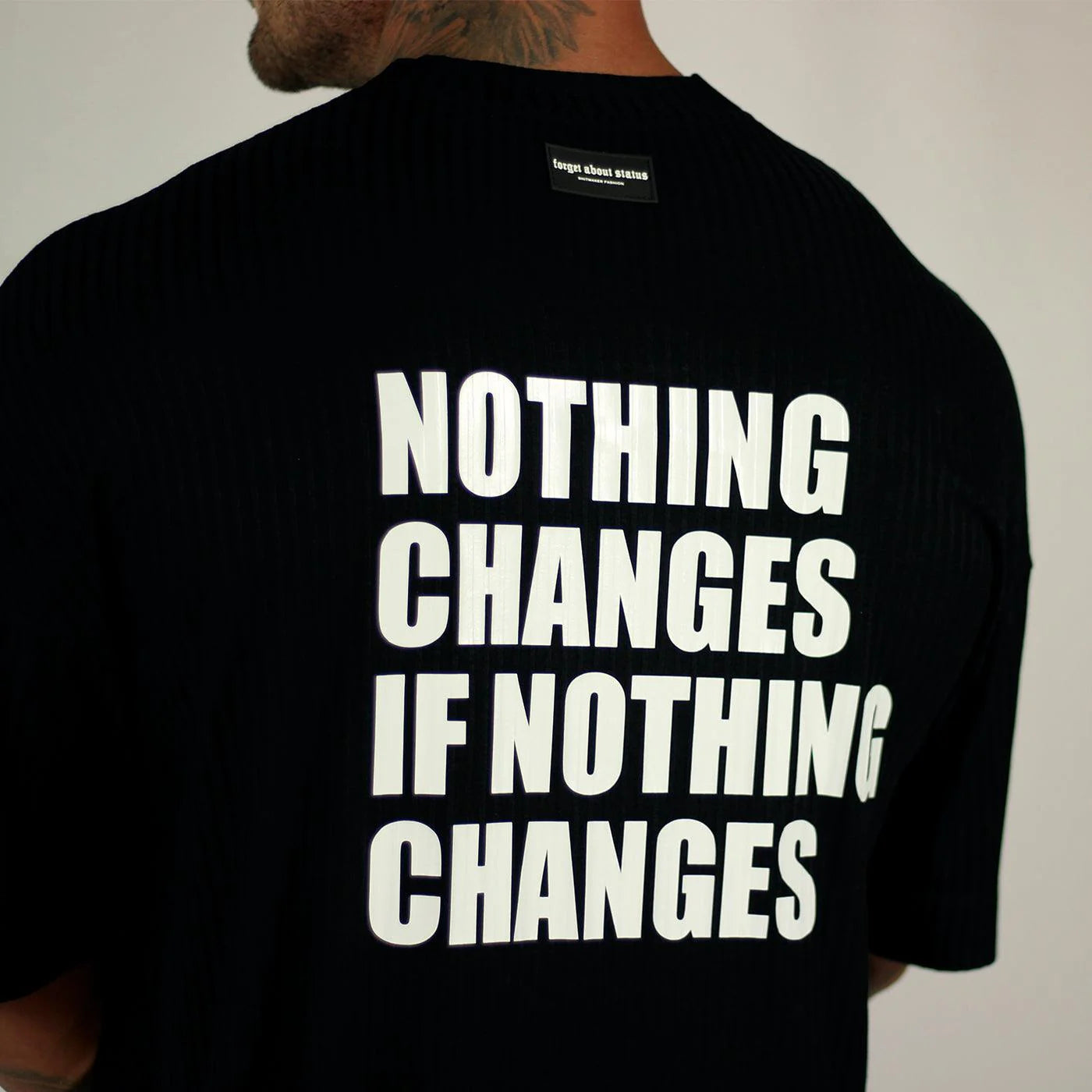 Camiseta Nothing Changes